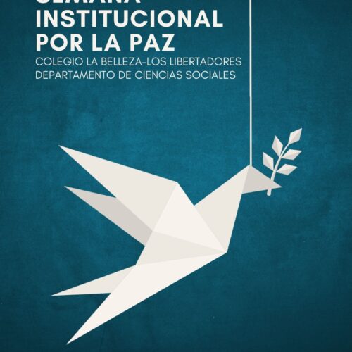 SEMANA INSTITUCIONAL POR LA PAZ