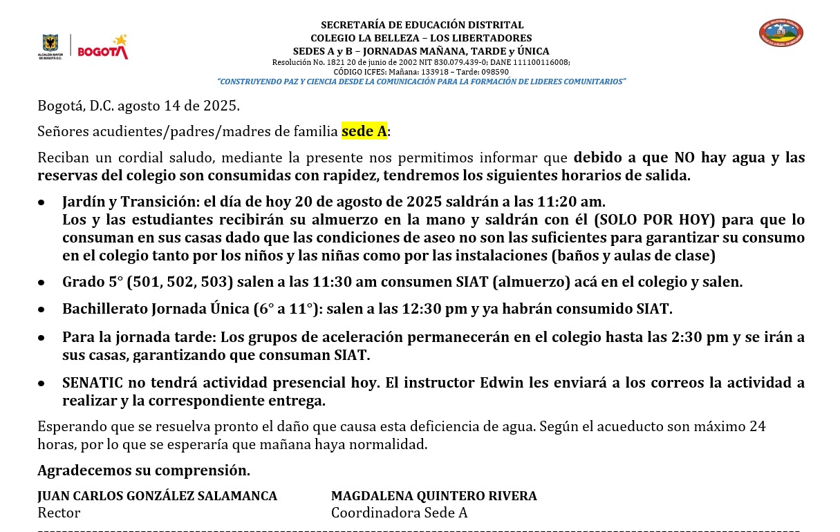 INFORMACIÓN EXTRAORDINARIA. Apreciadas familias; debido a las inconsistencias en la prestación del servicio de acueducto en el sector, la institución ha tomado las siguientes determinaciones (Sede A)